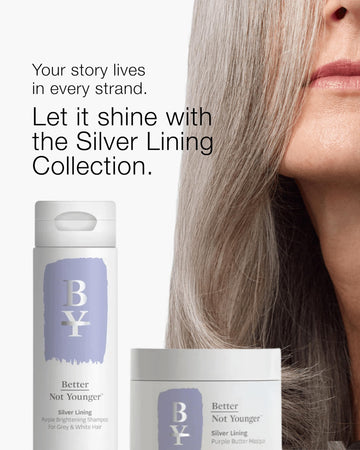 Better Not Younger Silver Lining: hidratación profunda para cabellos secos.