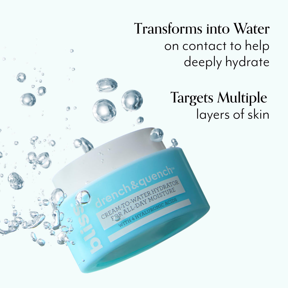 Bliss Drench & Quench serum-water transition image highlights fast absorption for all-day moisture.