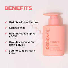 Design.Me HOLD.ME s’applique facilement pour un lissage efficace.