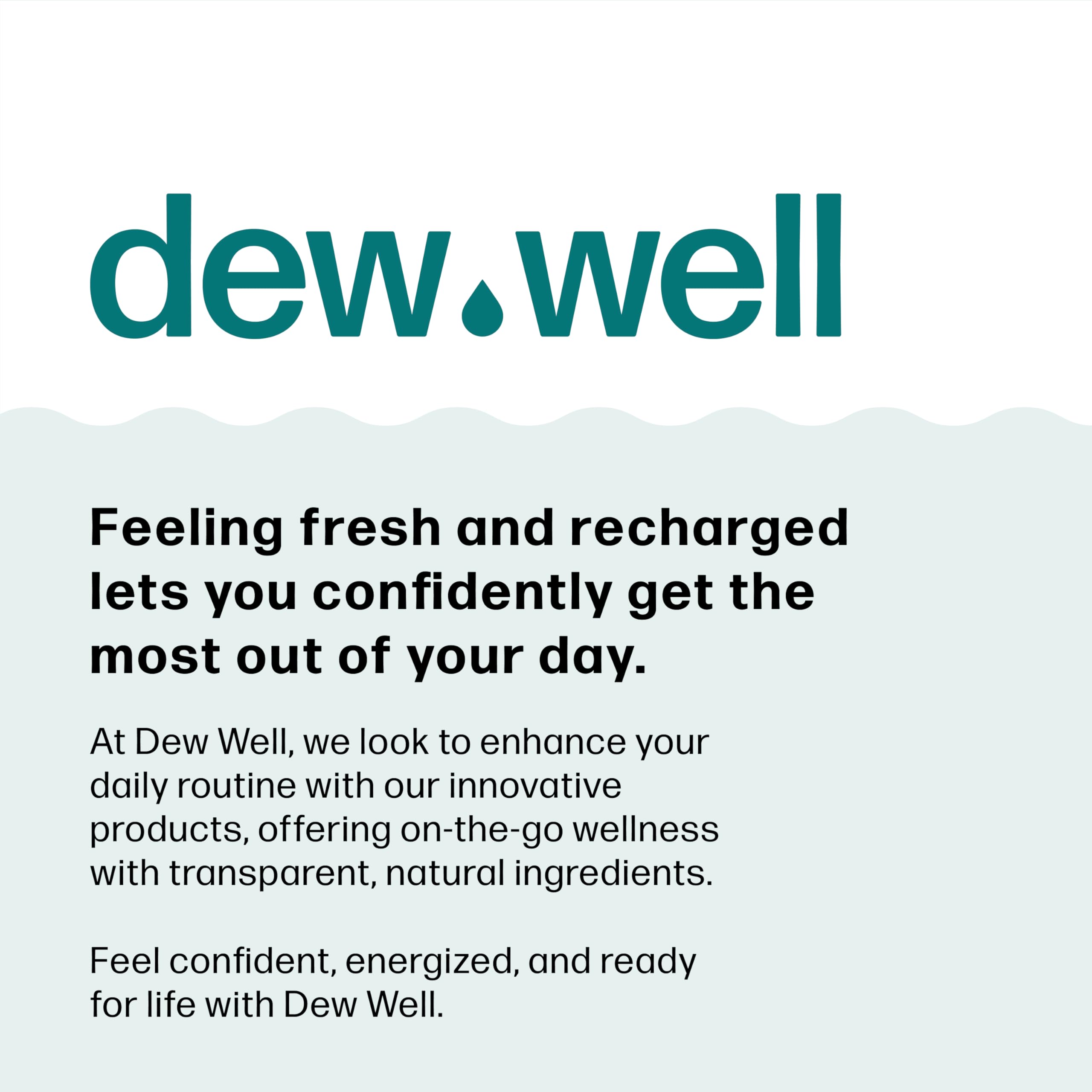 Uso diario Dew Well para mujeres, sensación fresca.