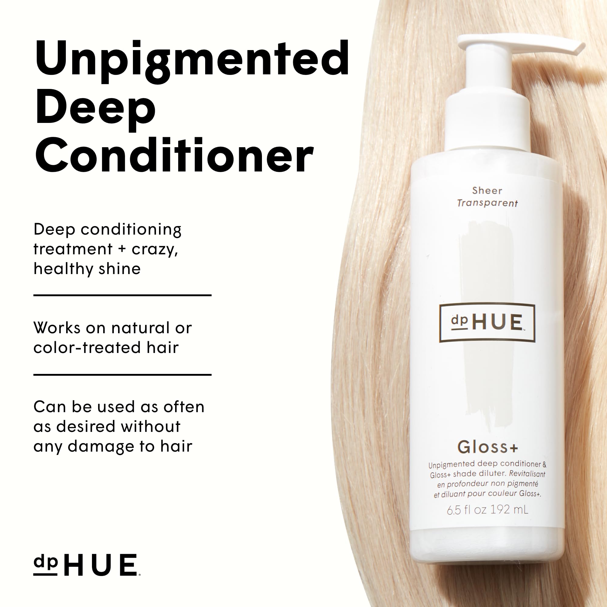 dpHUE Gloss+ Sheer sin mezclar ni ensuciar, uso directo sobre cabello limpio