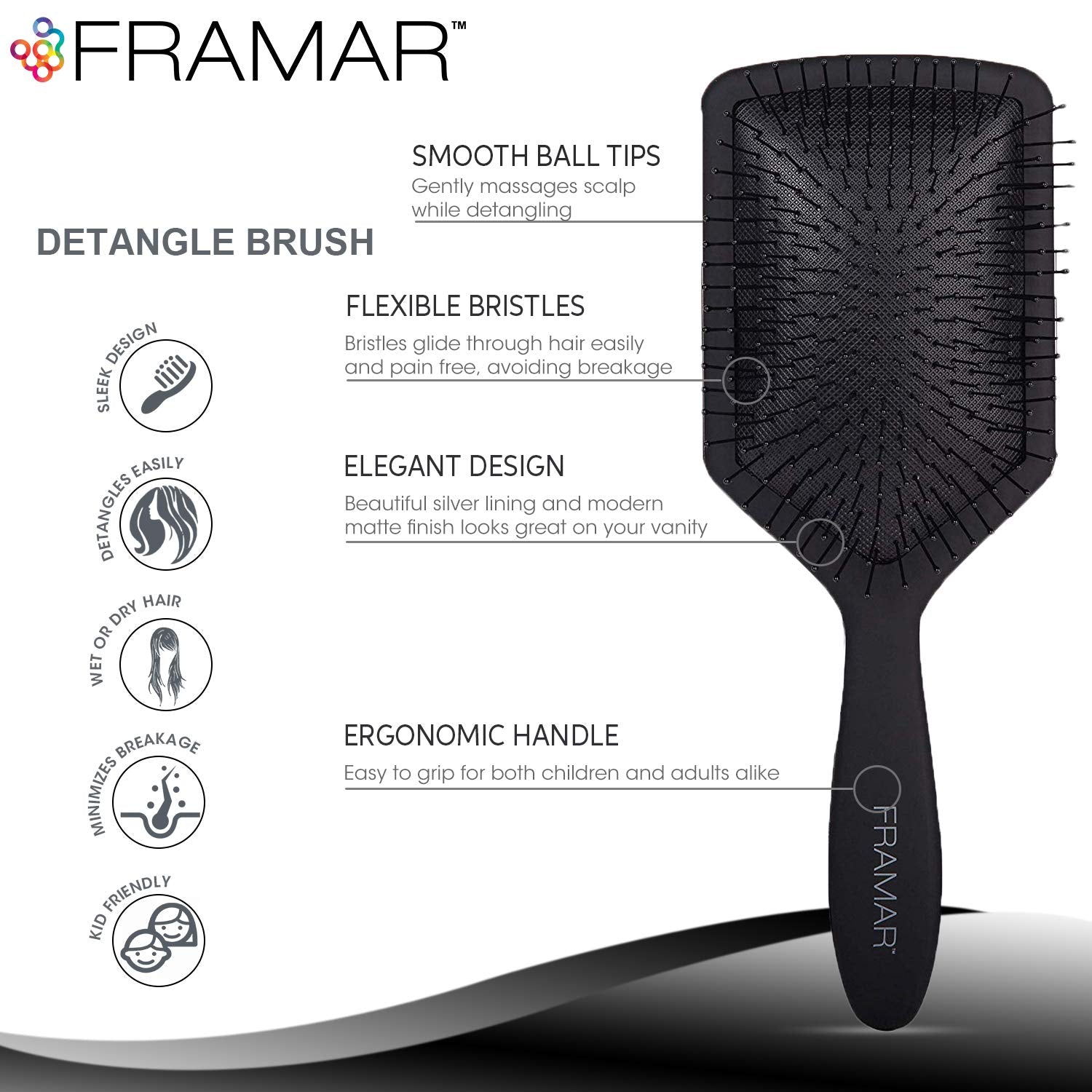 Framar cepillo pala pelo mojado: ideal para desenredar cabellos húmedos sin dañarlos.