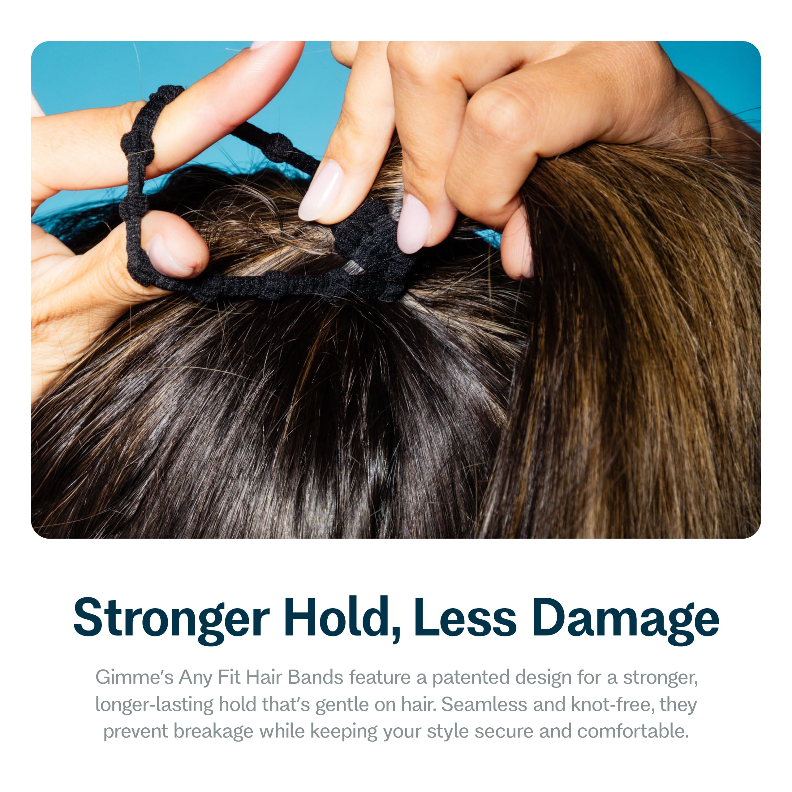 Ajuste adaptable de GIMME para diferentes tipos de cabello.