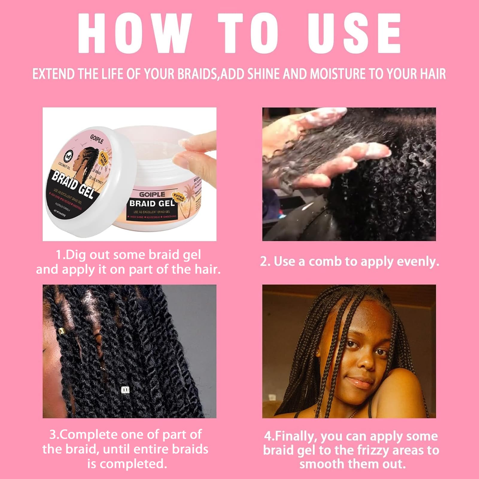 Goiple Gel para trenzas: sin acumulación para un acabado limpio y cómodo.