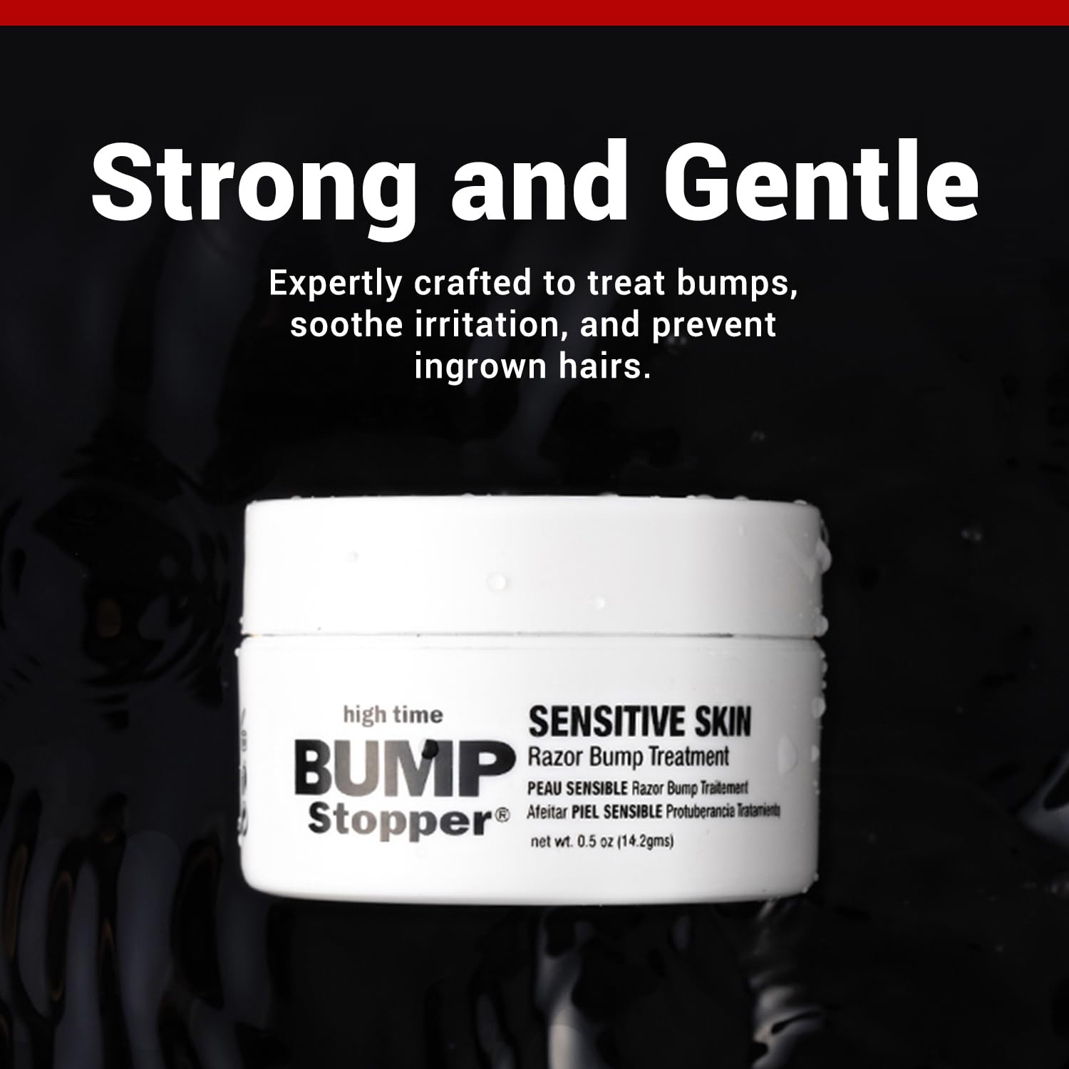 Aplicación localizada de High Time Bump Stopper Sensitivo en zonas irritadas