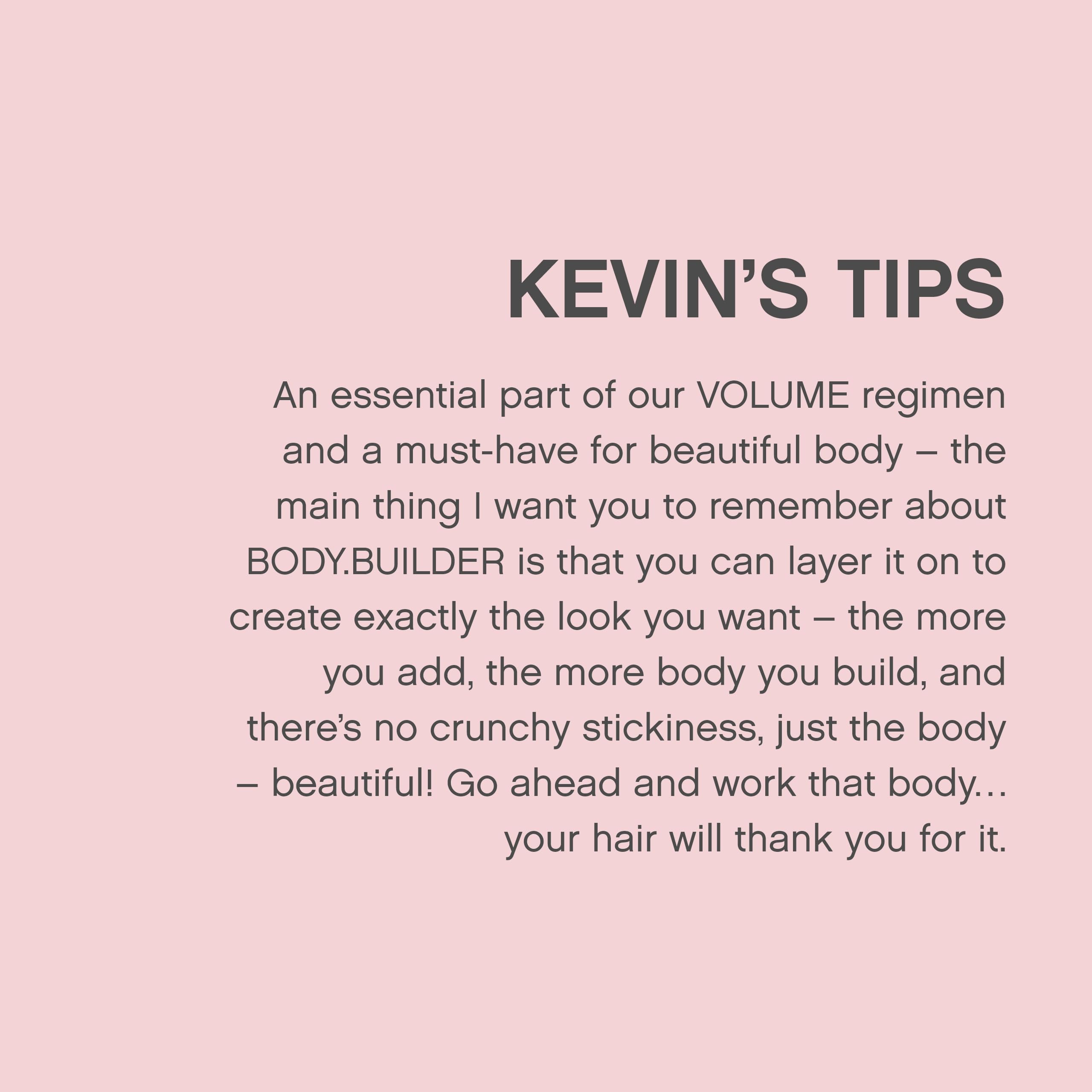 KEVIN.MURPHY BODY.BUILDER, sin-sulfatos, cuidado suave para uso diario.