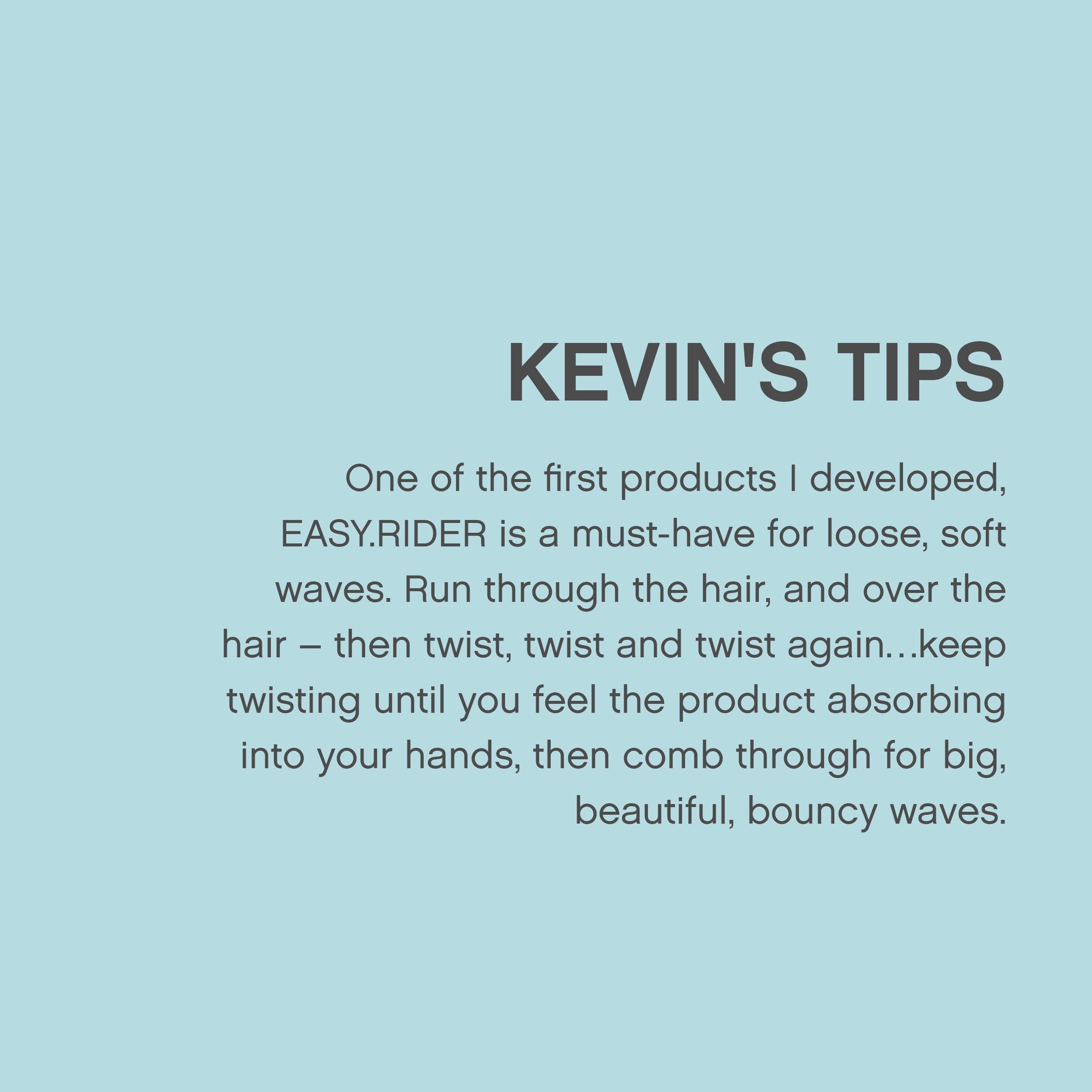 Kevin.Murphy EASY.RIDER sin sulfatos ofrece cuidado suave y seguro.