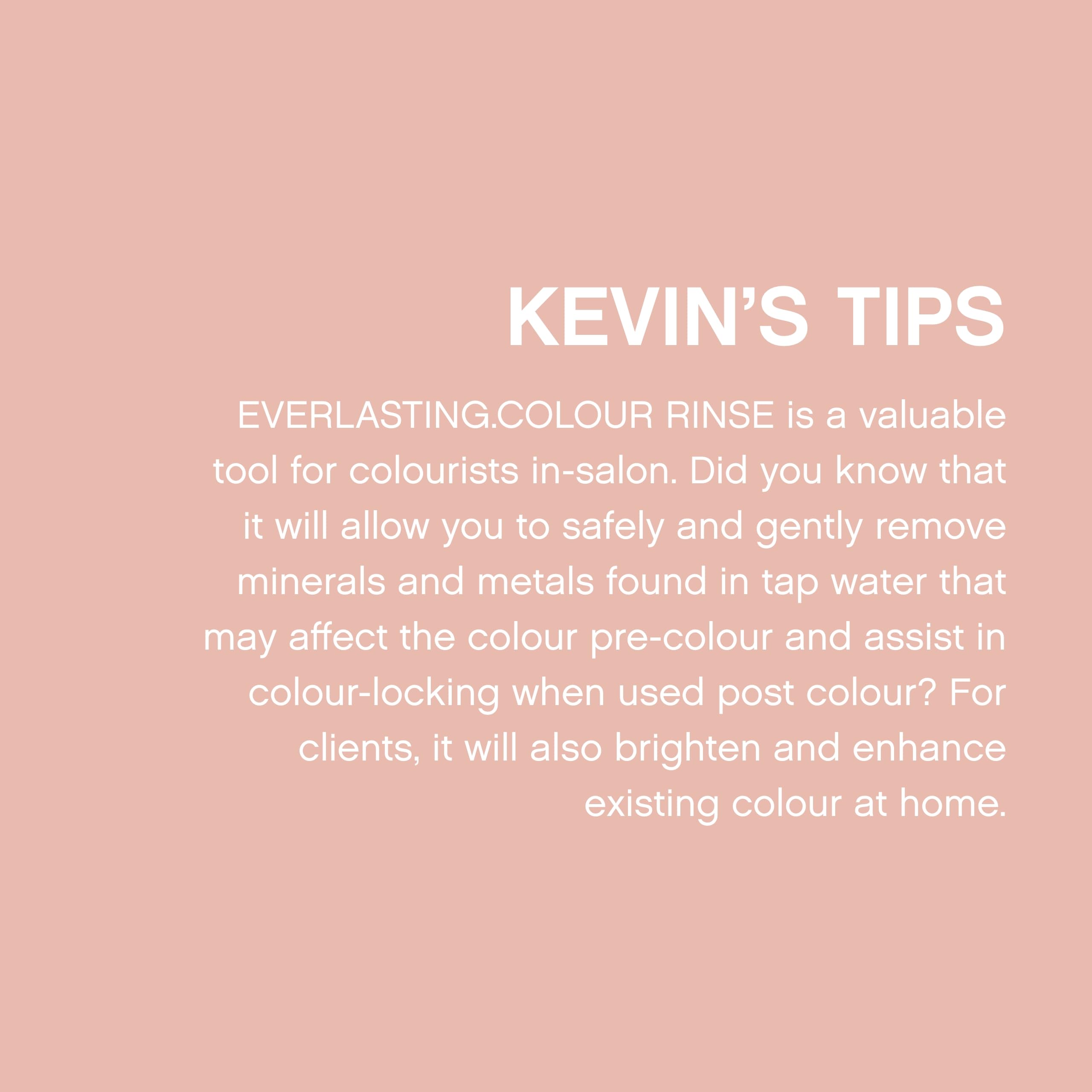 KEVIN.MURPHY EVERLASTING.COLOUR RINSE, color protegido frente a elementos ambientales.