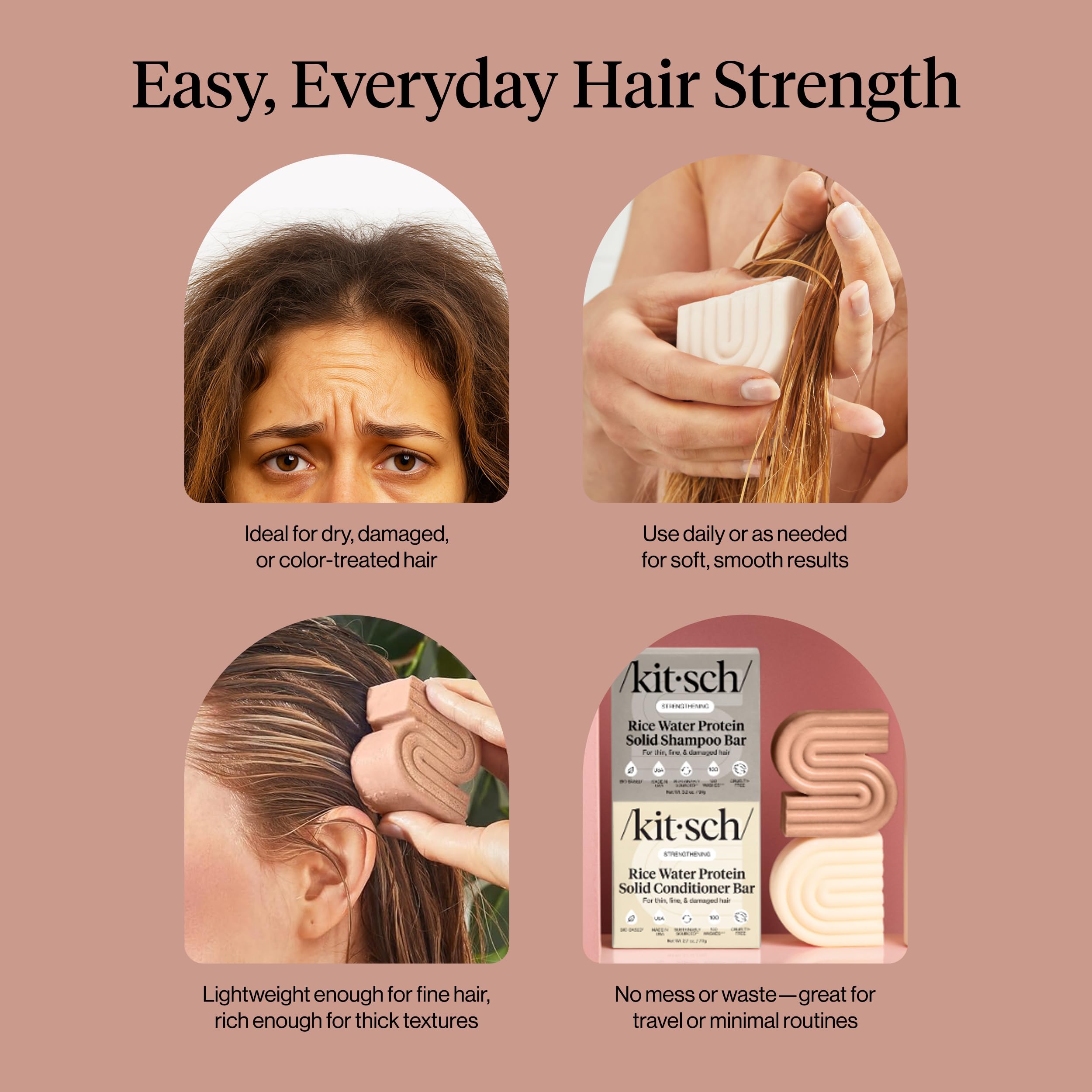 Kitsch uso diario: cabello fuerte y manejable.