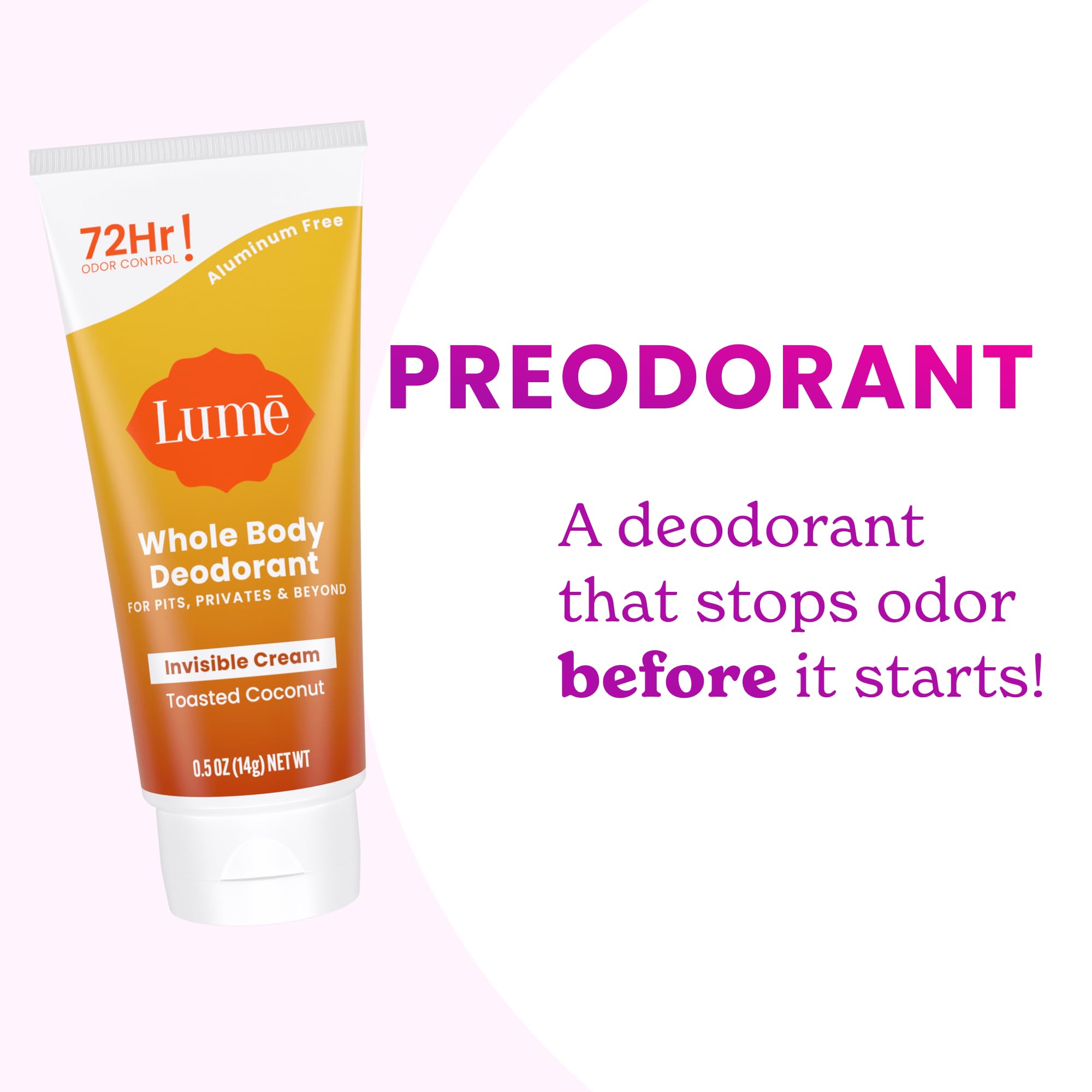 Fórmula de Lume con pH optimizado para bloquear el olor antes de formarse.