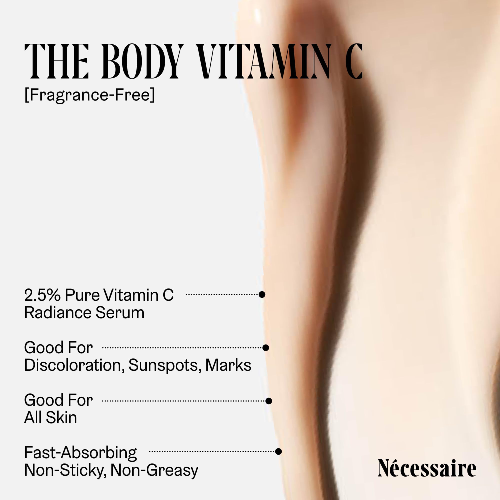 Nécessaire Sérum Corporal de Vitamina C, textura ligera para piel suave.