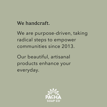 Pacha Soap Co Cuidado diario, experiencia calmante sin agresivos.