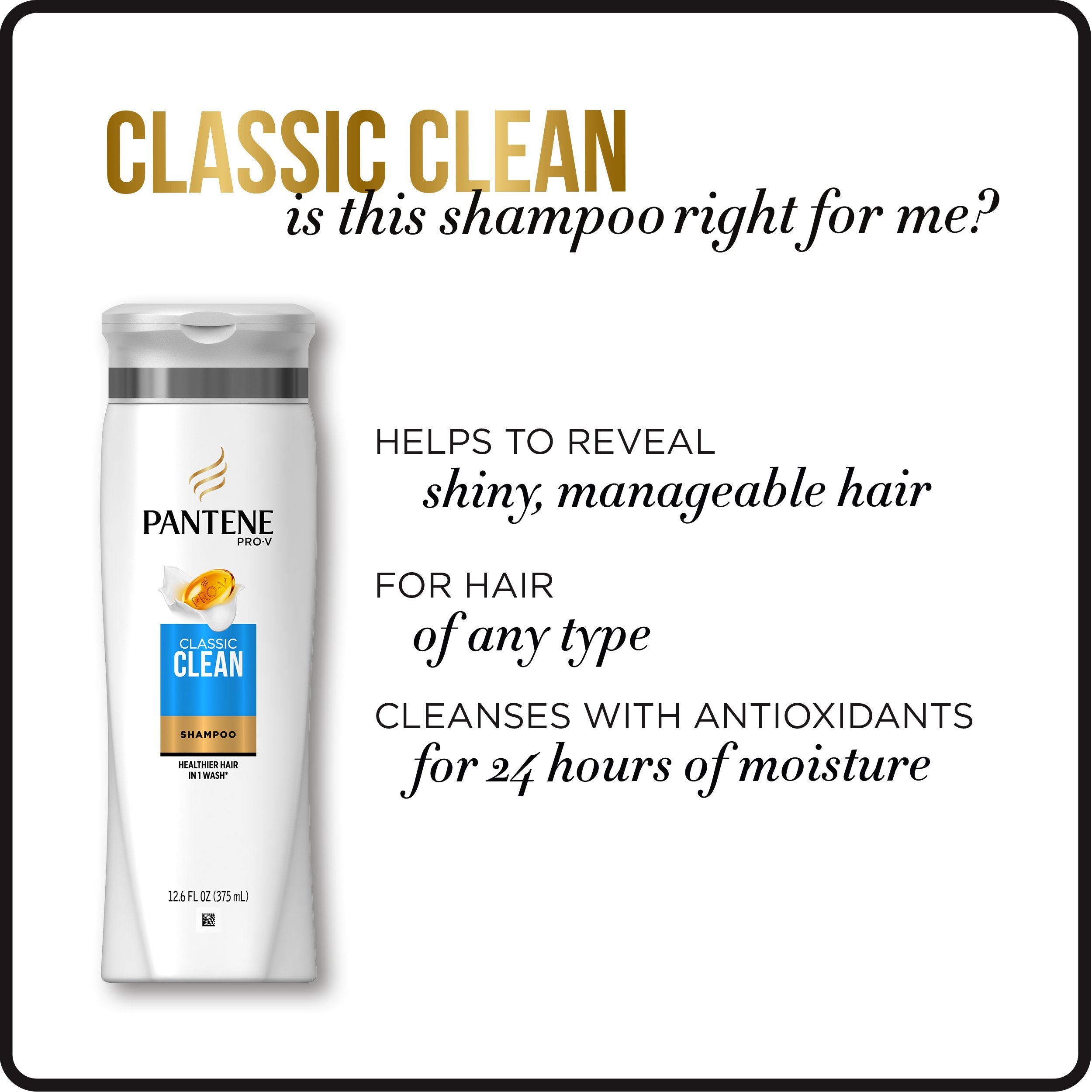 Pantene Pro-V Classic Clean, aplicación en mano, cabello manejable tras cada lavado.