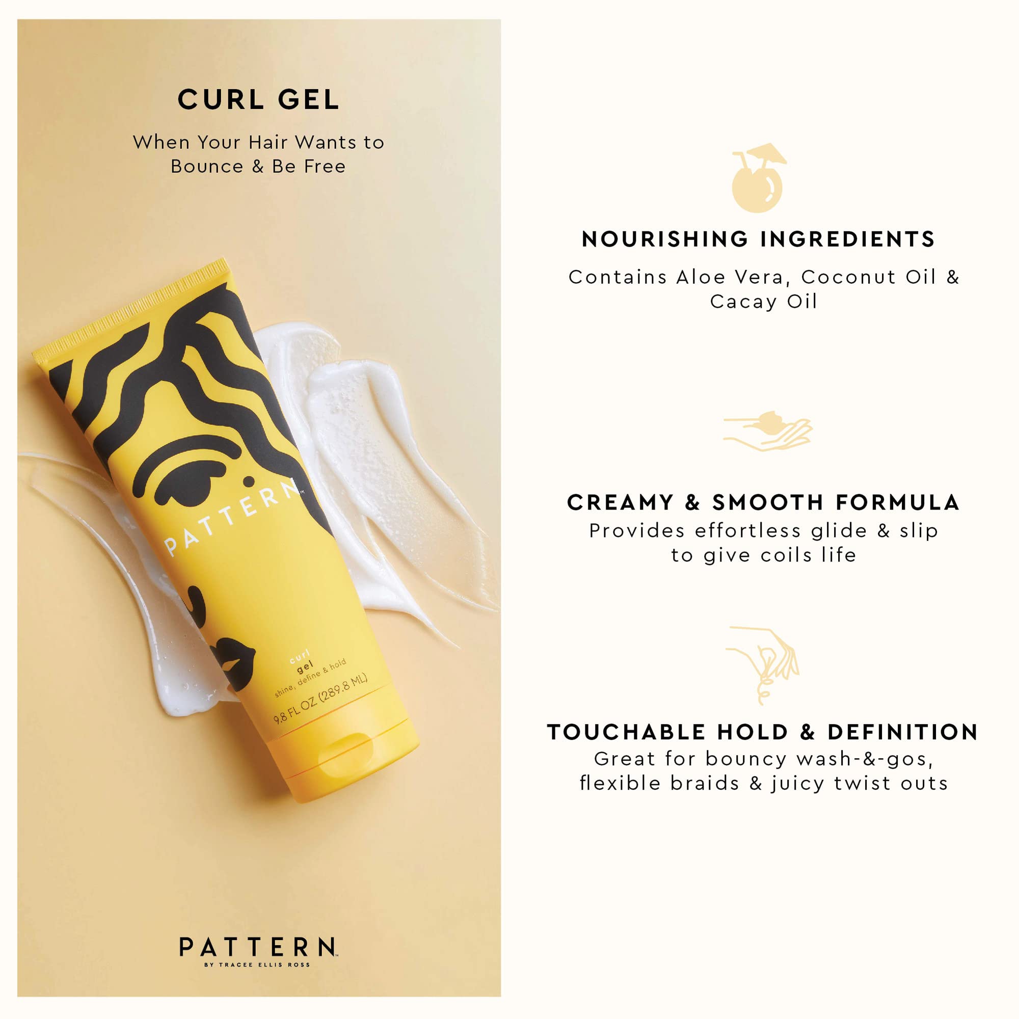 Texture crèmeuse du PATTERN Gel Curl pour une application facile