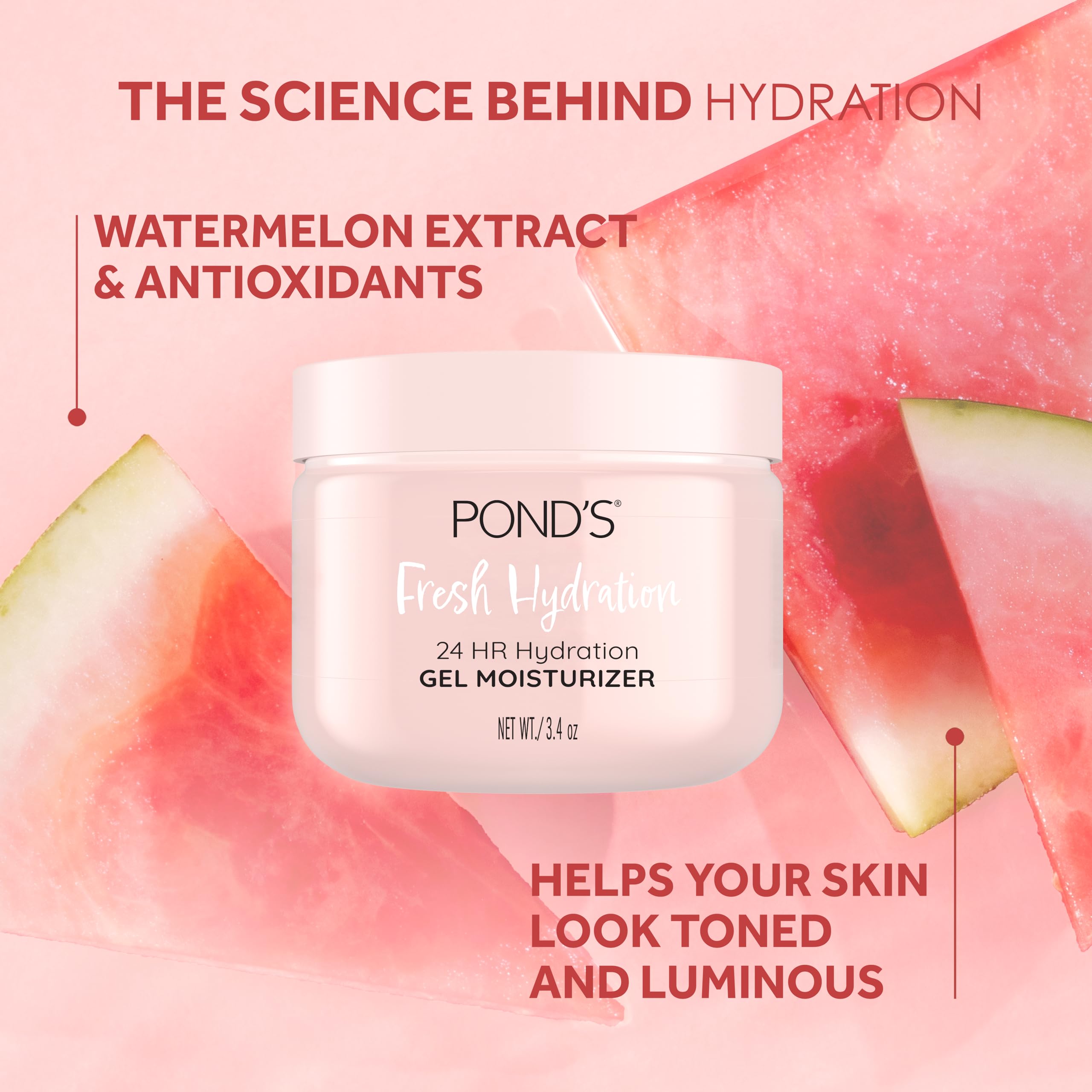 POND'S gel hidratante de sandía, textura ligera para absorción rápida sin grasa.