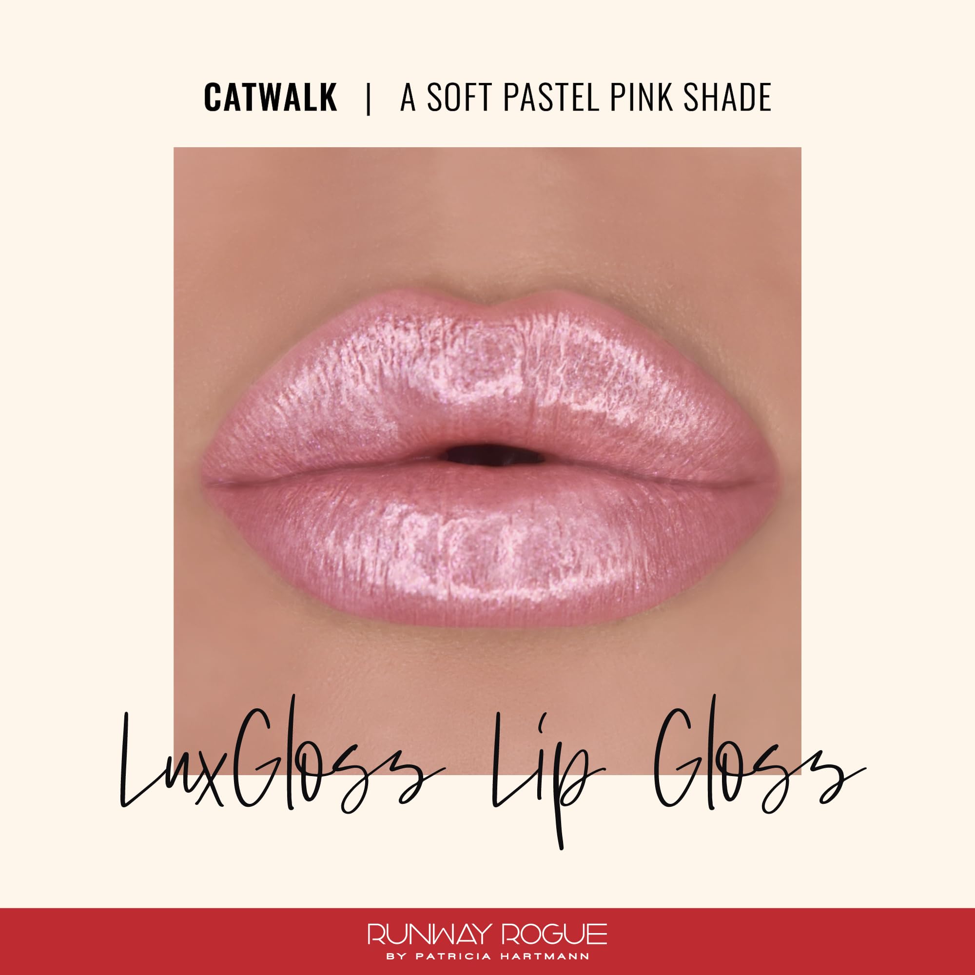 LuxGloss de Runway Rogue aporta brillo perlado que realza la textura de los labios.