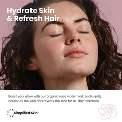 Simplified Skin Rosewater Spray mist dispenses evenly for facial hydration