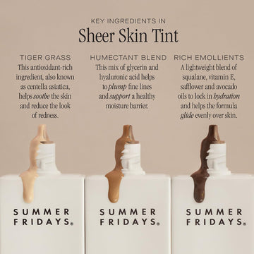 Ingredientes clave de Summer Fridays Sheer Skin Tint aportan hidratación y confort.