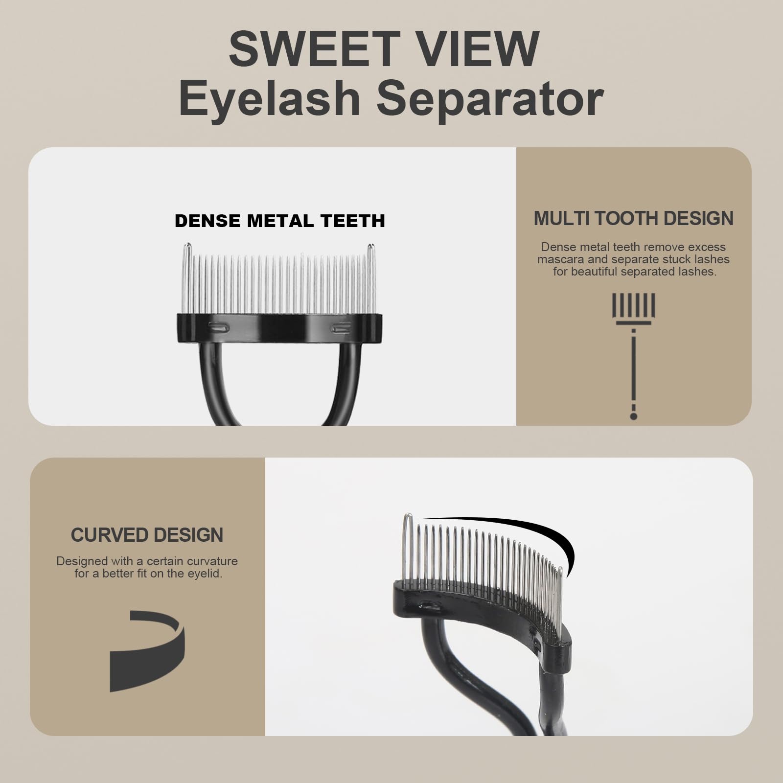 SWEET VIEW diseño curvo ergonómico para uso cómodo sobre el párpado.