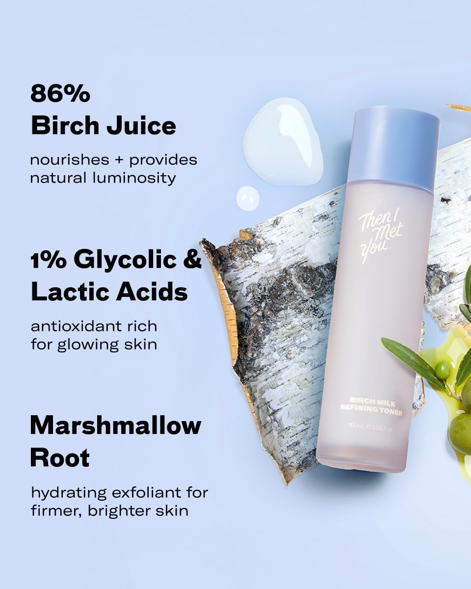 Then I Met You Birch Milk Toner: uso diario tras la limpieza facial.