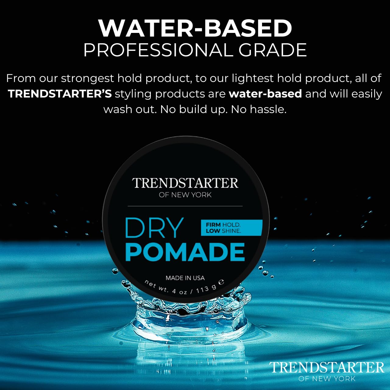 TRENDSTARTER Pomada seca base agua, lavado fácil y sin residuo