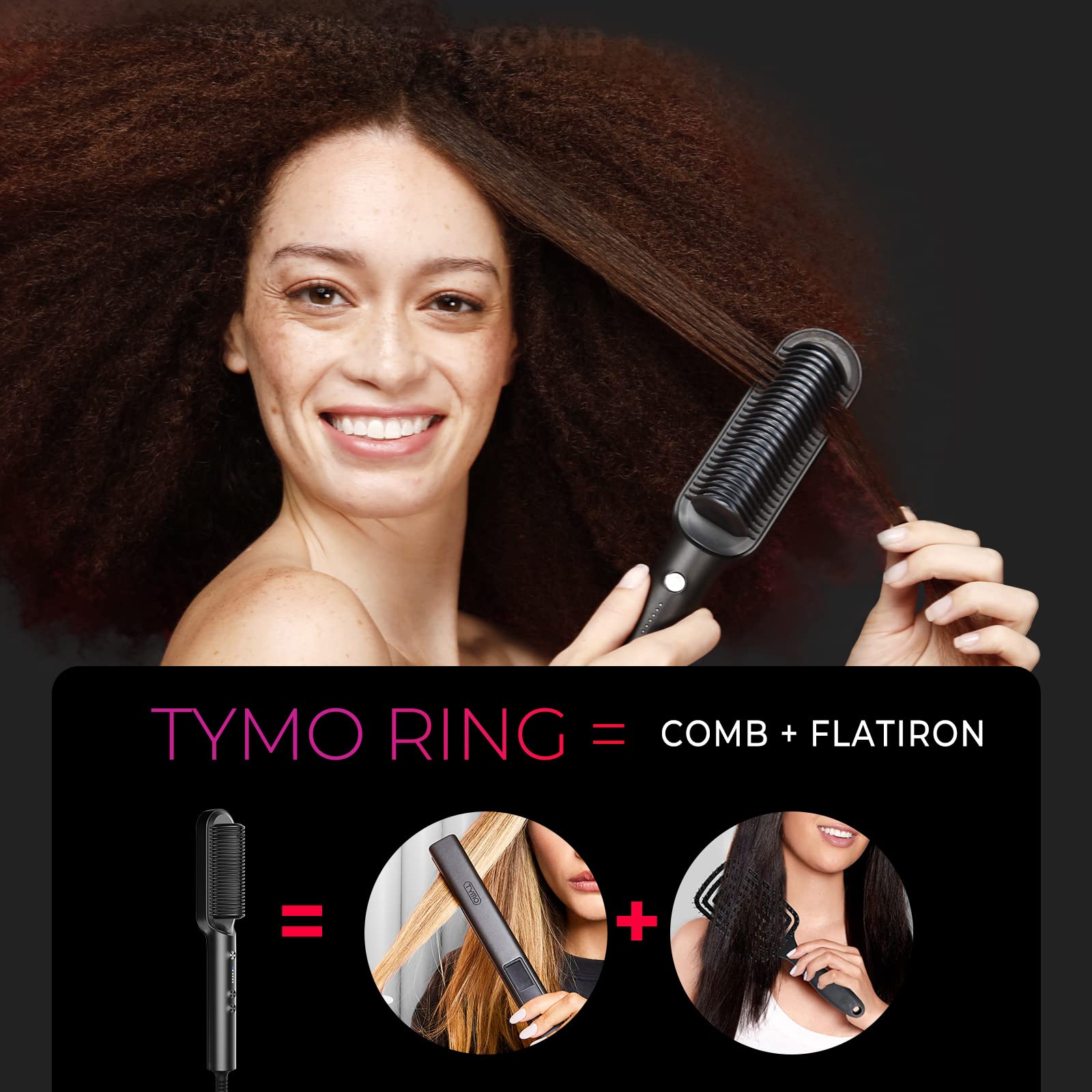 TYMO Ring: dientes 3D para mayor suavidad y reducción del frizz.