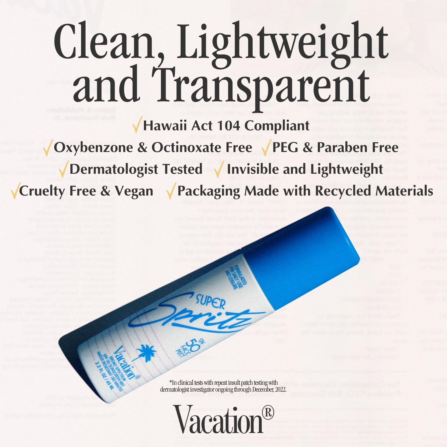 VACATION Super Spritz acabado invisible en todas las tonalidades de piel.