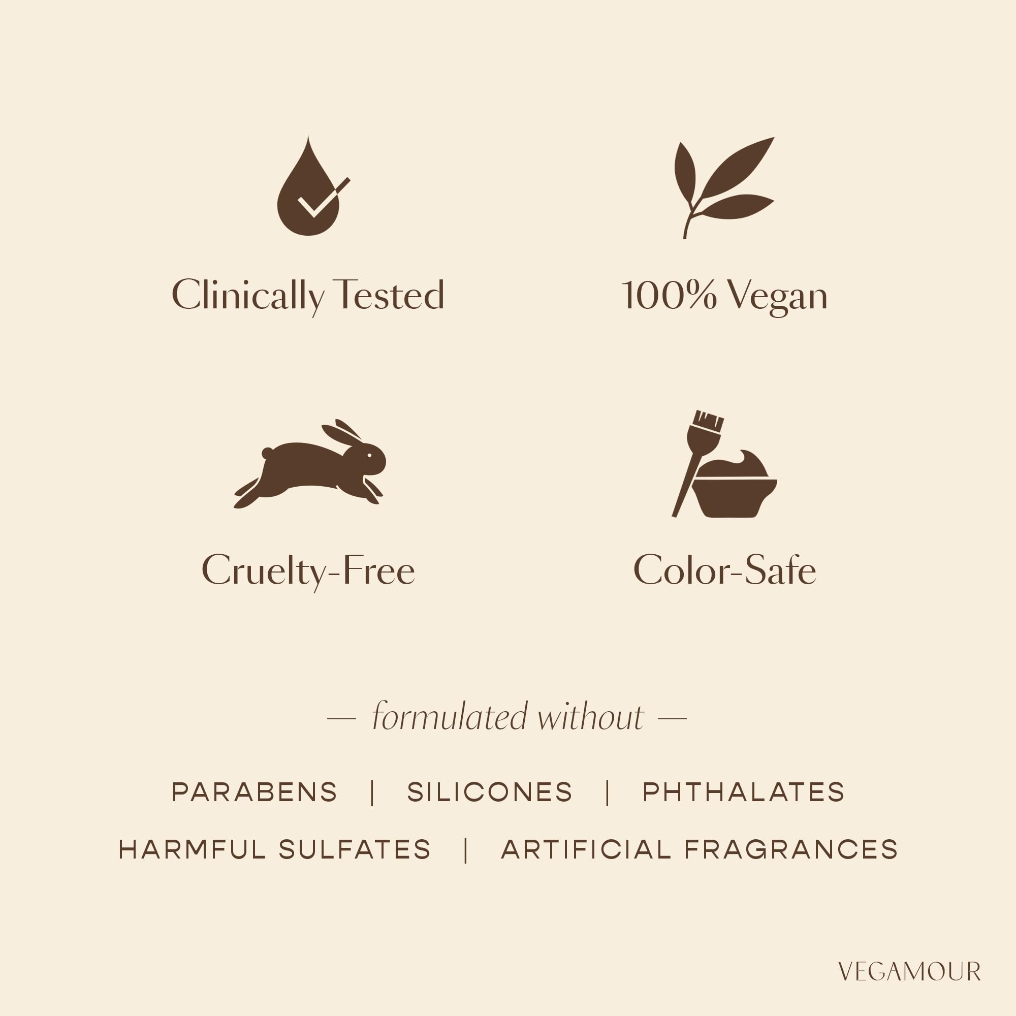 VEGAMOUR HYDR-8: formule sans parabènes et sans silicone.