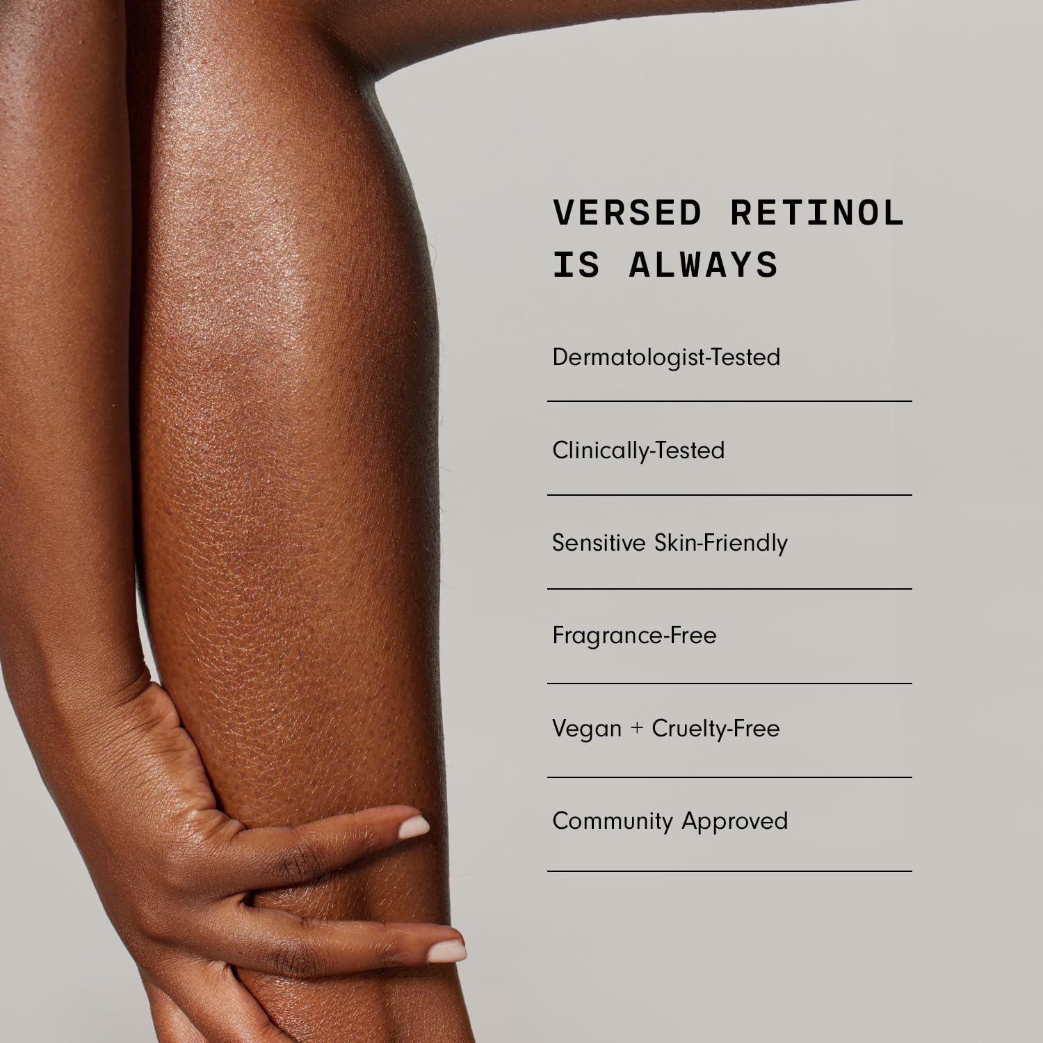 Elbow skin appears smoother after regular use of Versed body lotion.