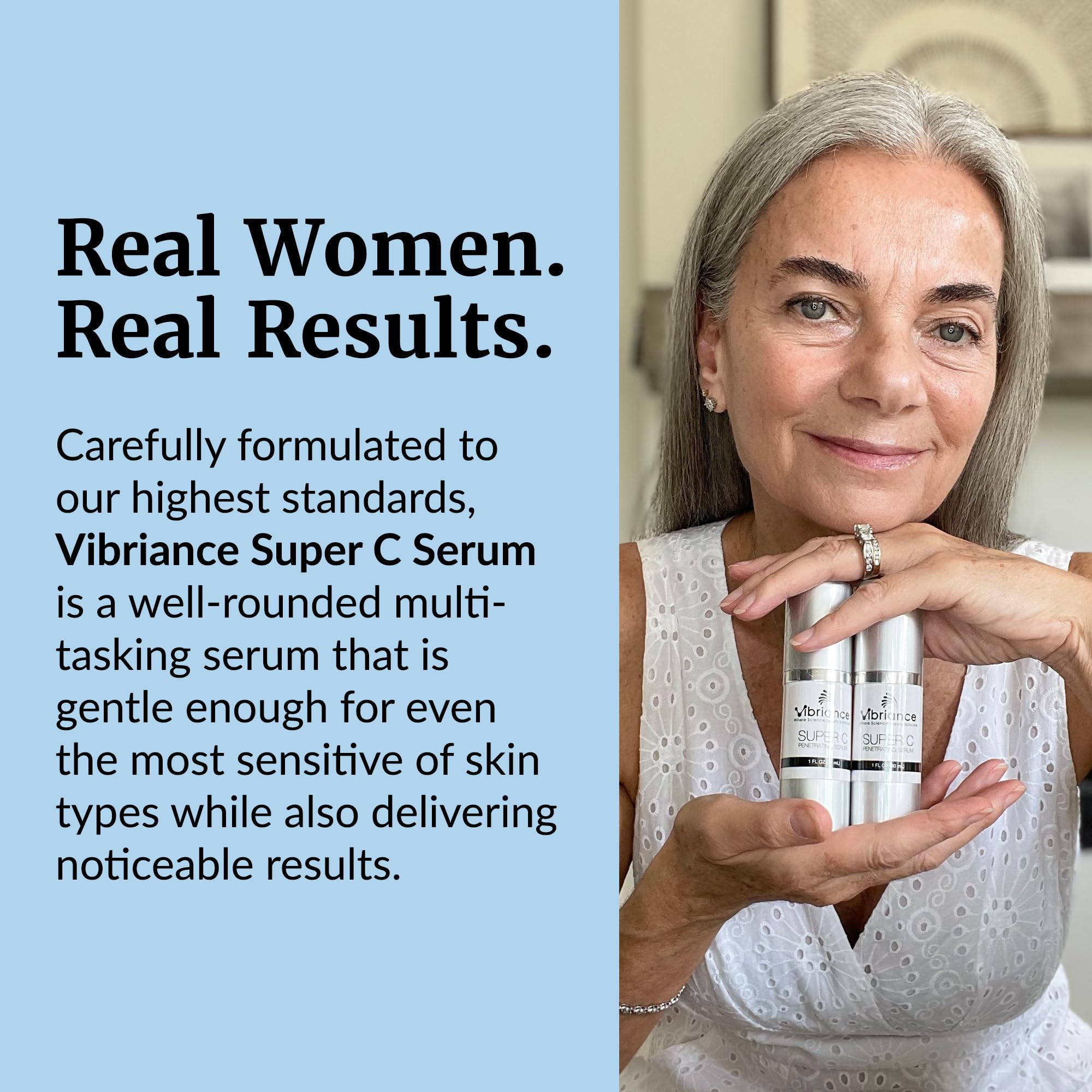 Vibriance Super C Serum: piel madura con fórmula suave.