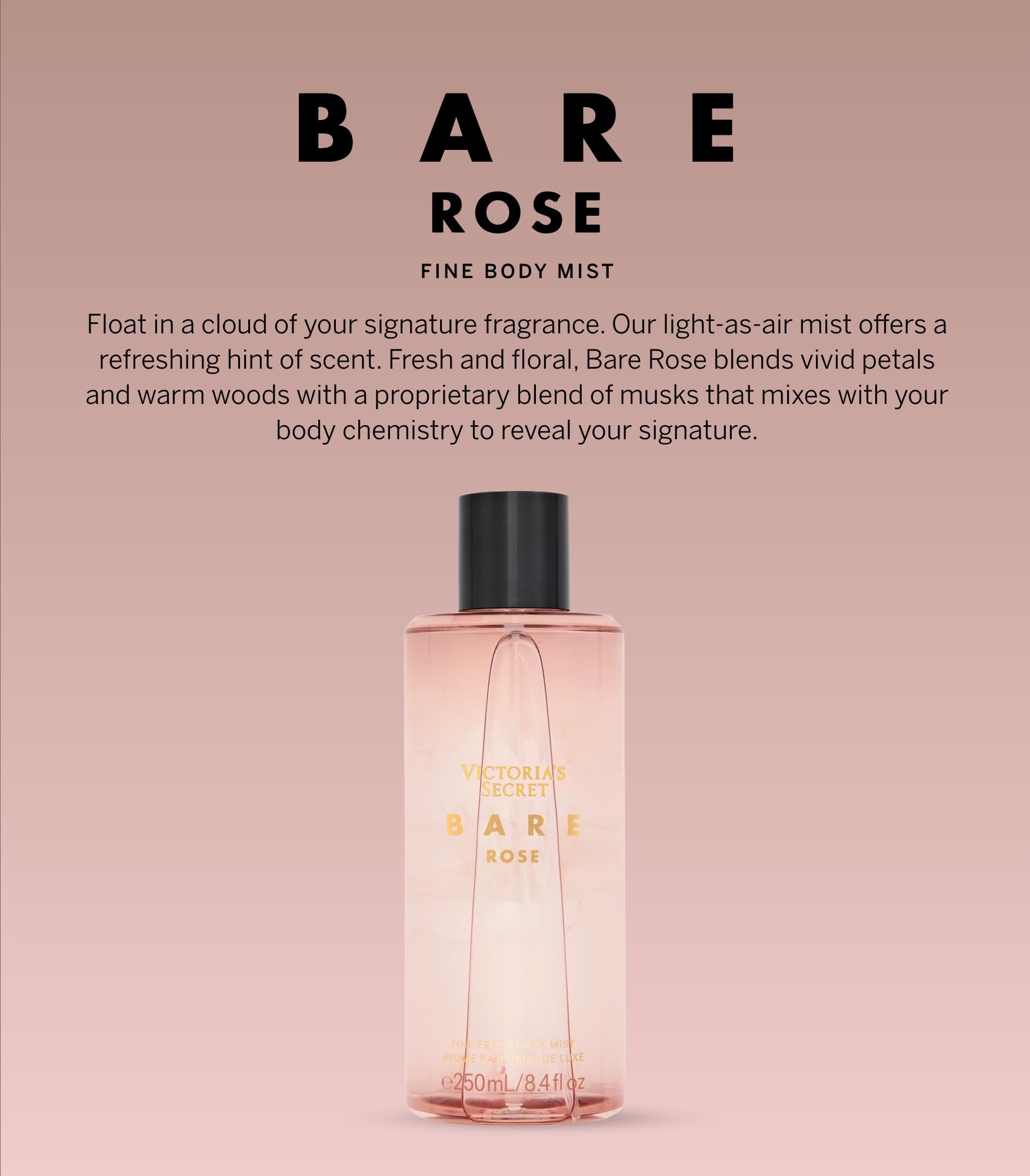 Victoria's Secret Bare Rose mist spray on skin for a light, long-lasting aroma.