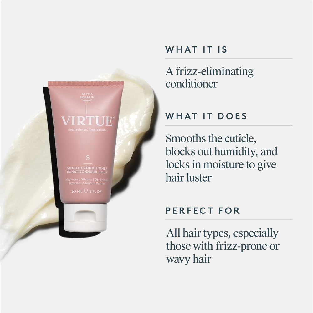 Acondicionador Virtue Smooth: acabado suave y cutículas alisadas tras el enjuague.