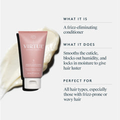 Acondicionador Virtue Smooth: acabado suave y cutículas alisadas tras el enjuague.